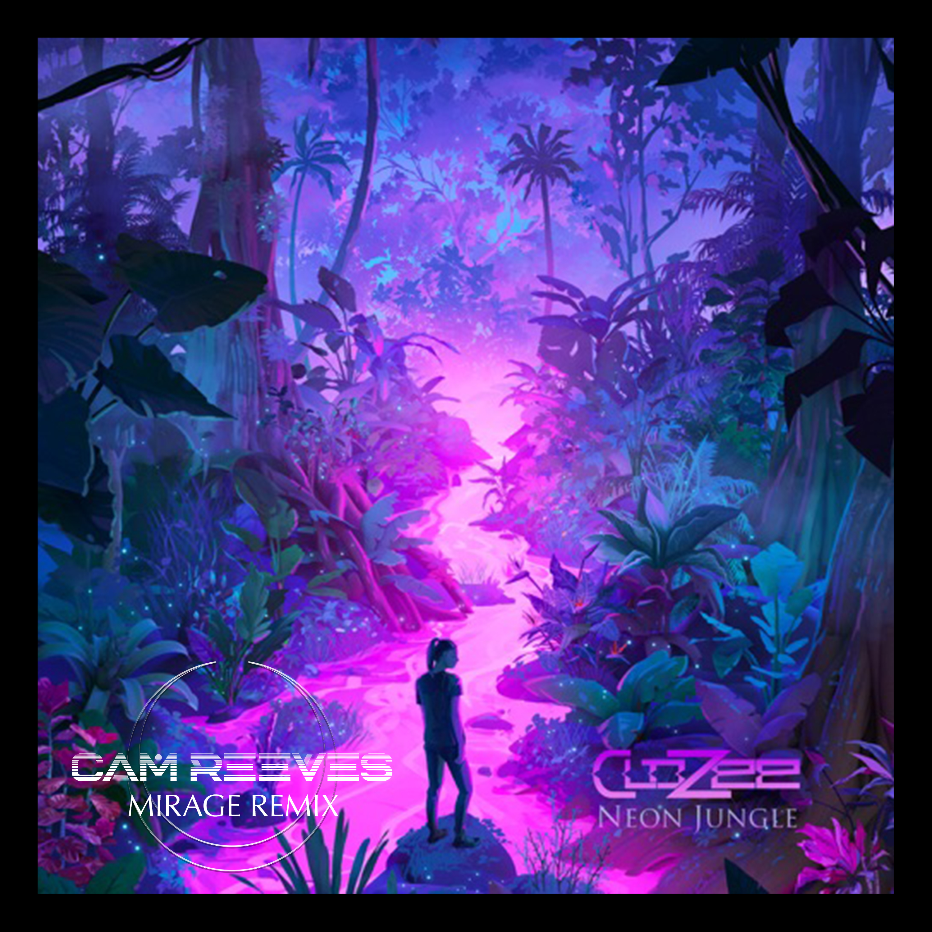 CloZee - Mirage - Cam Reeves Remix